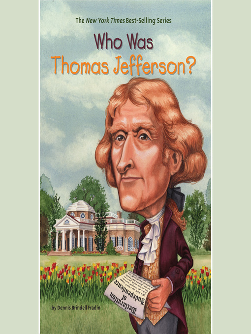 Title details for Who Was Thomas Jefferson? by Dennis Brindell Fradin - Wait list